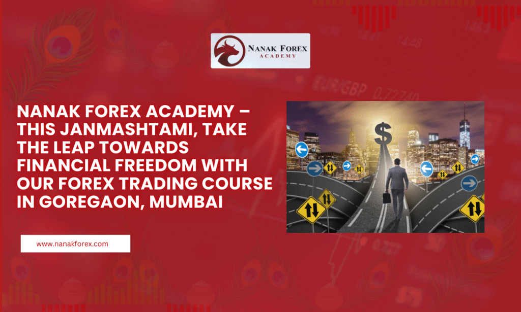 Forex Trading Courses in Mumbai | Nanak Forex Trading Academy